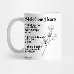 Melodious Hearts- Poem by Sylvia Plath Mug